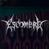 Escombro mais tocadas 2026