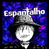 Playlists – Espantalho Mais Tocadas Espantalho mais tocadas 2026