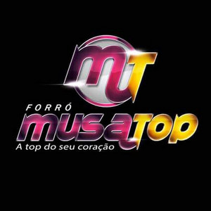 Forro Musa Top mais tocadas 2026