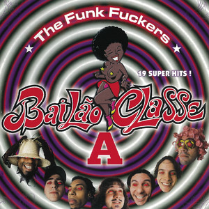Playlists – Funk Fuckers Mais Tocadas Funk Fuckers mais tocadas 2026