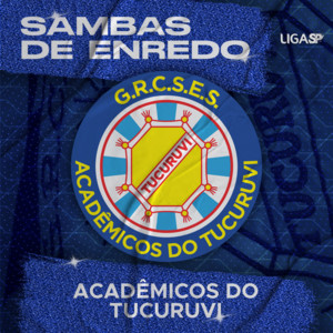 G R C S E S Academicos Do Tucuruvi mais tocadas 2026