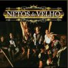 Playlists – Grupo Netos Do Velho Mais Tocadas Grupo Netos Do Velho mais tocadas 2026