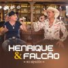 Playlists – Henrique E Falcao Mais Tocadas Henrique E Falcao mais tocadas 2026