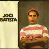 Joci Batista mais tocadas 2026