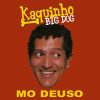 Playlists – Kaquinho Big Dog Mais Tocadas Kaquinho Big Dog mais tocadas 2026