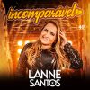Lanne Santos mais tocadas 2026