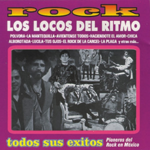 Los Locos Del Ritmo mais tocadas 2026