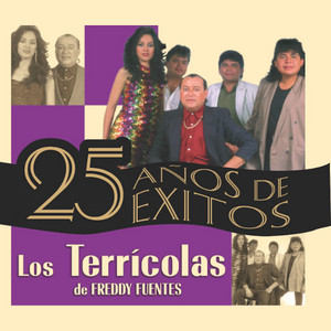 Los Terricolas De Freddy Fuentes mais tocadas 2026