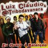 Luiz Claudio A Tribo Da Vanera mais tocadas 2026
