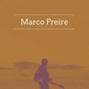 Playlists – Marco Freire Mais Tocadas Marco Freire mais tocadas 2026