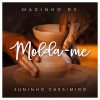 Mazinho Rc mais tocadas 2026