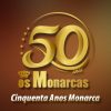 Monarcas mais tocadas 2026