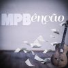 Mpbencao mais tocadas 2026
