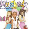 Mulekada mais tocadas 2026