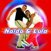 Naldo Lula mais tocadas 2026