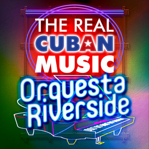 Orquesta Riverside mais tocadas 2026