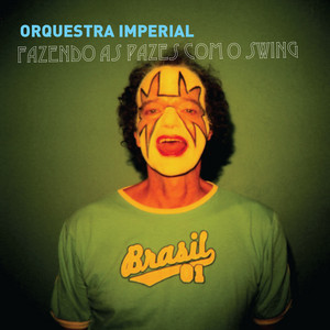 Orquestra Imperial mais tocadas 2026