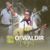 Oswaldir mais tocadas 2026
