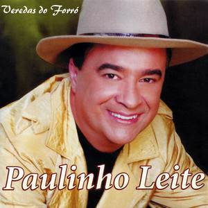 Paulinho Leite mais tocadas 2026