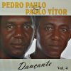 Playlists – Pedro Paulo Paulo Vitor Mais Tocadas Pedro Paulo Paulo Vitor mais tocadas 2026