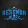 Playlists – Resenhadablakk Mais Tocadas Resenhadablakk mais tocadas 2026