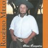 Playlists – Rogerio Melo Mais Tocadas Rogerio Melo mais tocadas 2026