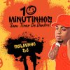 Selminho Dj mais tocadas 2026