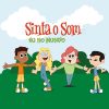 Sinta O Som mais tocadas 2026