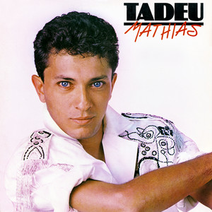 Playlists – Tadeu Mathias Mais Tocadas Tadeu Mathias mais tocadas 2026