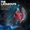 The Layabouts mais tocadas 2026