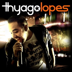 Thyago Lopes mais tocadas 2026