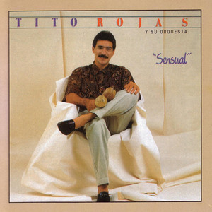 Tito Rojas mais tocadas 2026