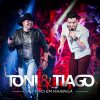 Toni Tiago mais tocadas 2026