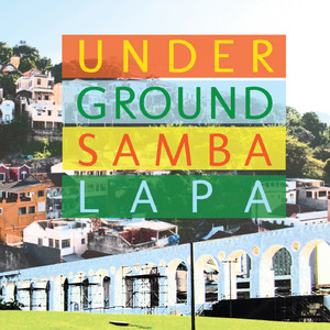 Playlists – Underground Samba Lapa Mais Tocadas Underground Samba Lapa mais tocadas 2026