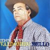 Valdomiro Mello mais tocadas 2026