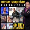Playlists – Waldo Cesar Mais Tocadas Waldo Cesar mais tocadas 2026