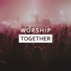 Playlists – Worship Together Mais Tocadas Worship Together mais tocadas 2026